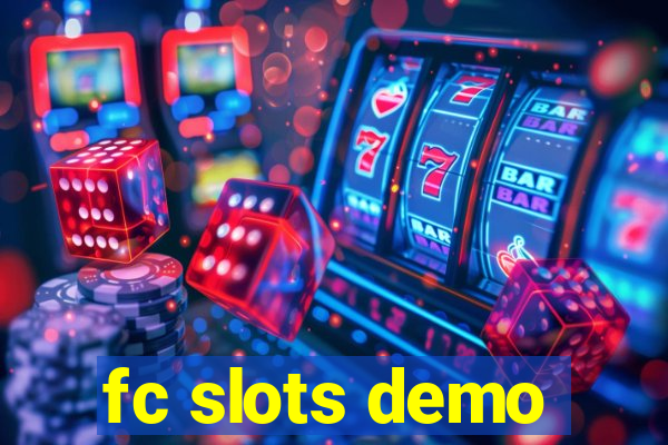 fc slots demo